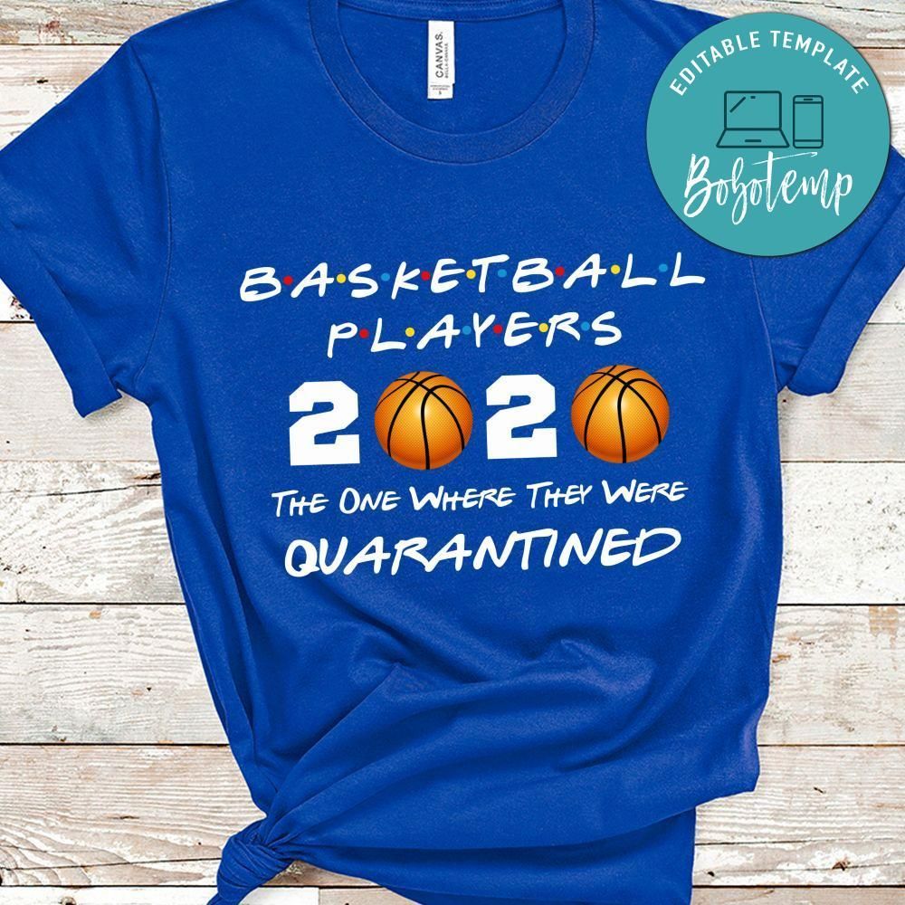 Funny Basketball Players 2020 The One Where They Were Quarantined Black Shirt
