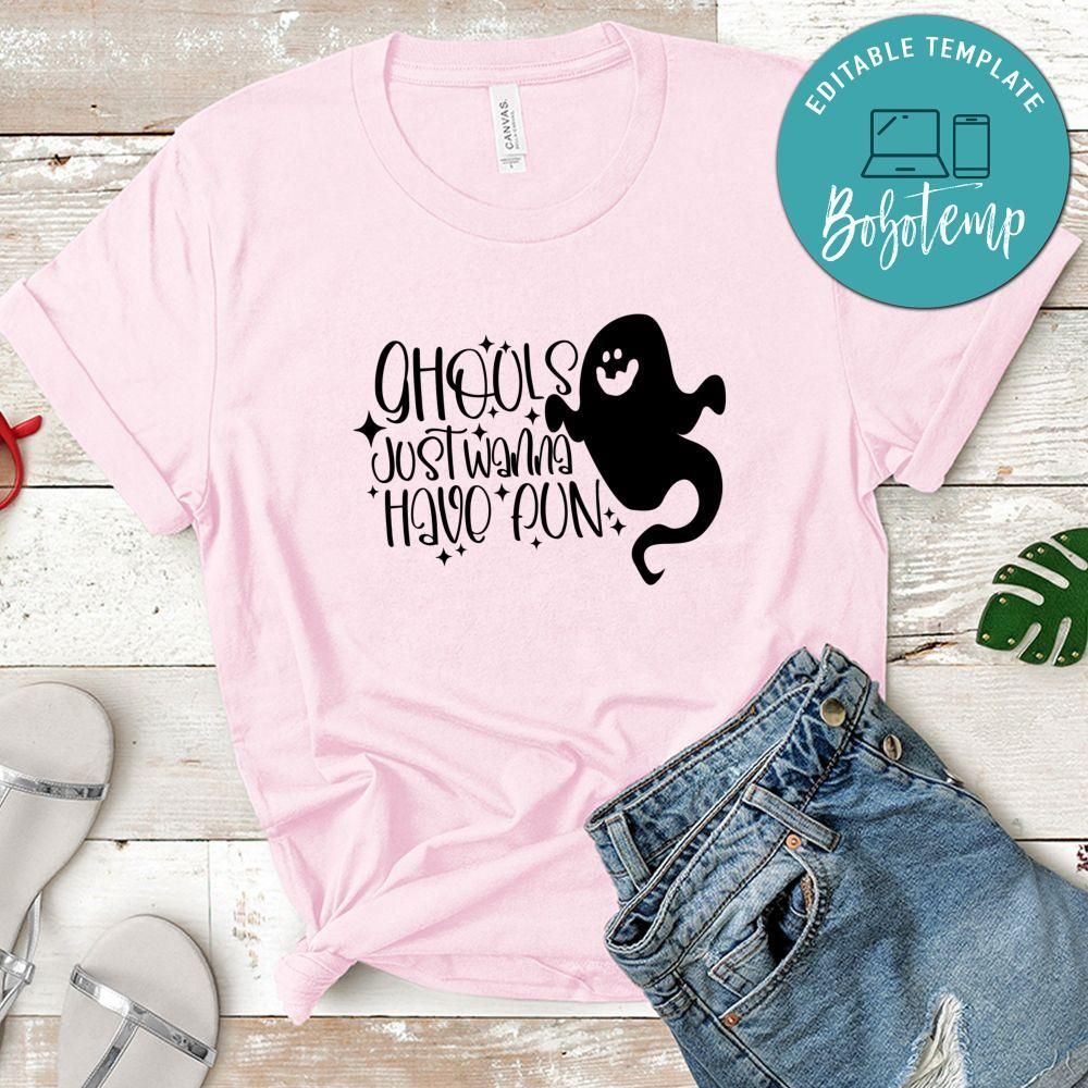 Ghouls Just Wanna Have Fun Halloween Shirt