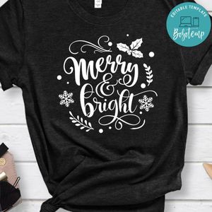 Merry And Bright Shirt