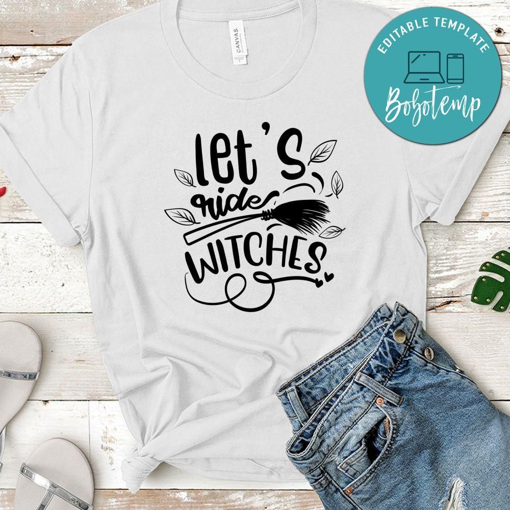 Lets Ride Witches T-Shirt
