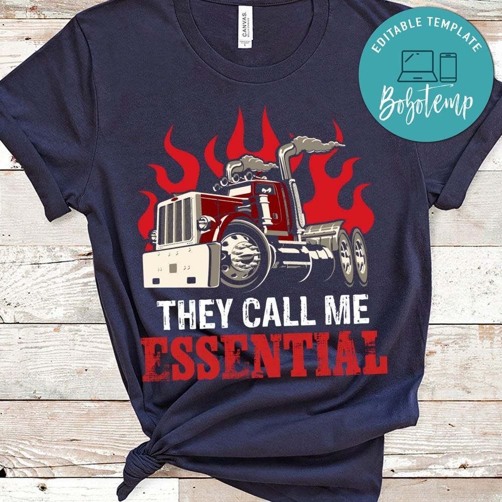 They Call Me Essential Shirt