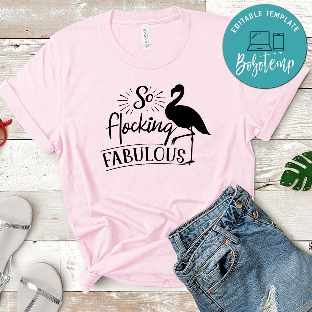 So Flocking Fabulous T-Shirt