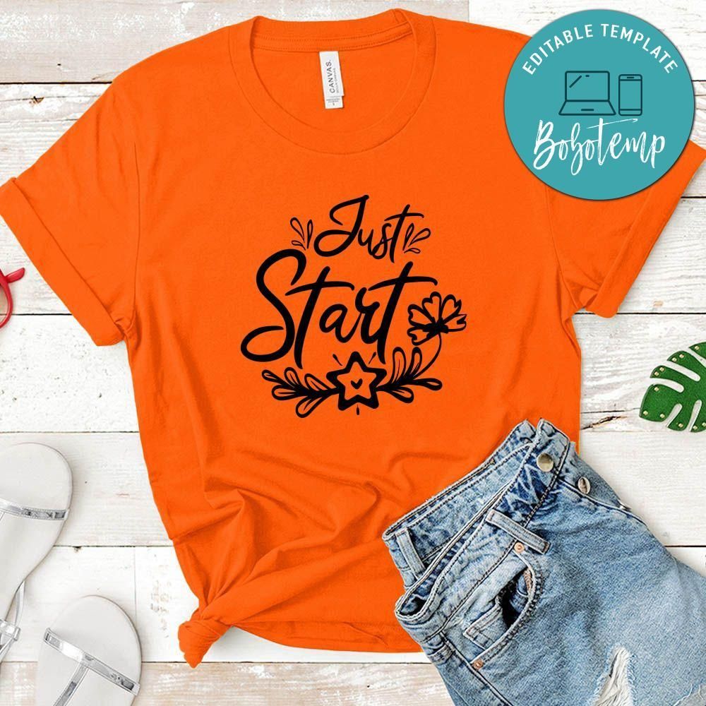 Just Start T-Shirt