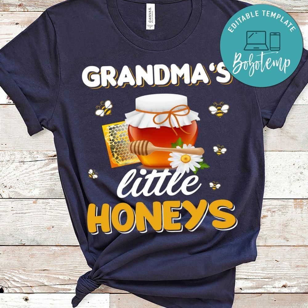 Grandma's Little Honeys Shirt