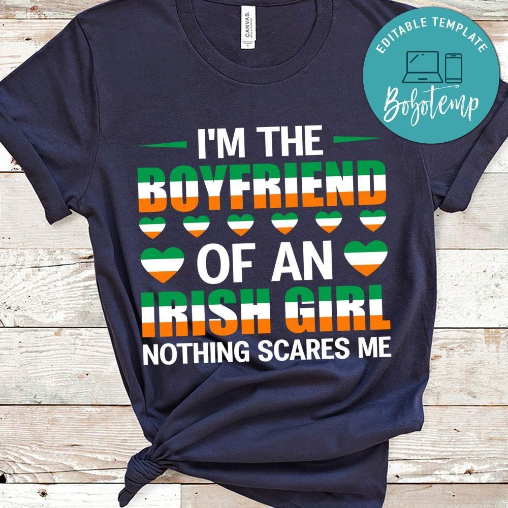 I'm The Boyfriend Of An Irish Girl Shirt