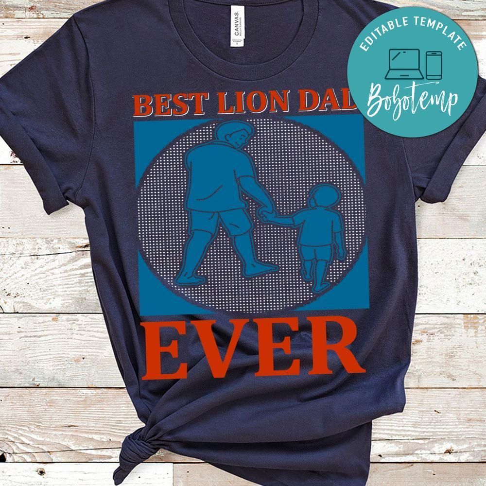 Best Lion Dad Ever Shirt