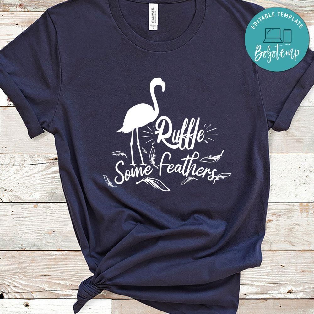 Ruffle Some Feathers Shirt