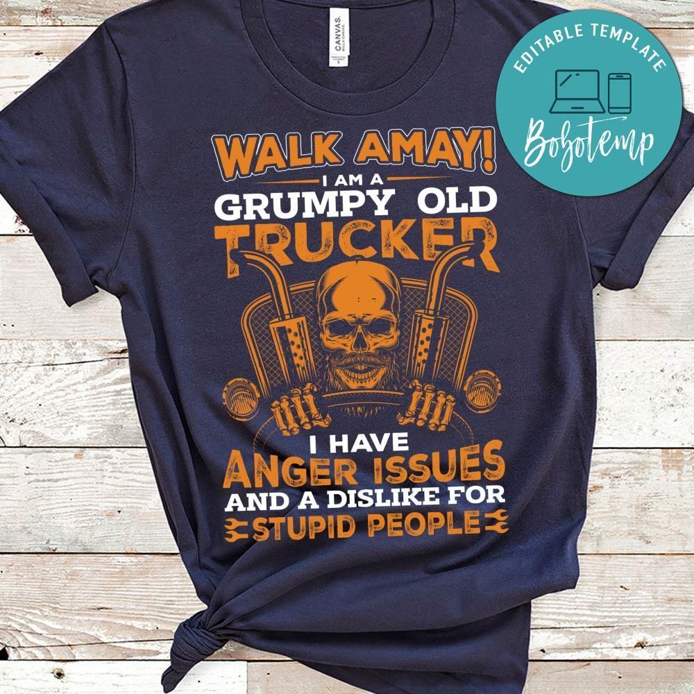 I'm A Grumpy Old Trucker T Shirt