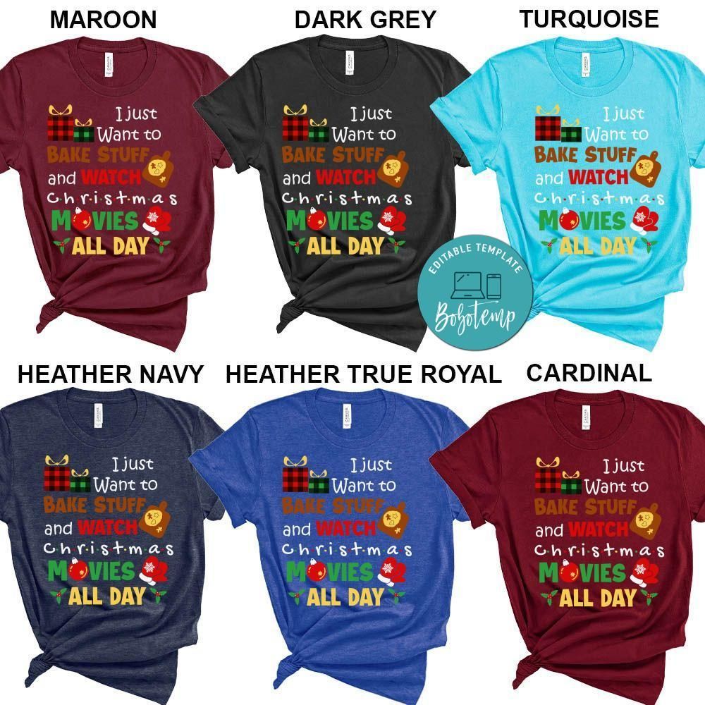 I Want to Bake Stuff Watch Xmas Movie Shirt