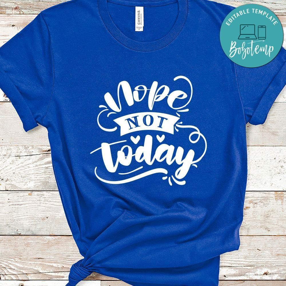 Nope Note Today Shirt