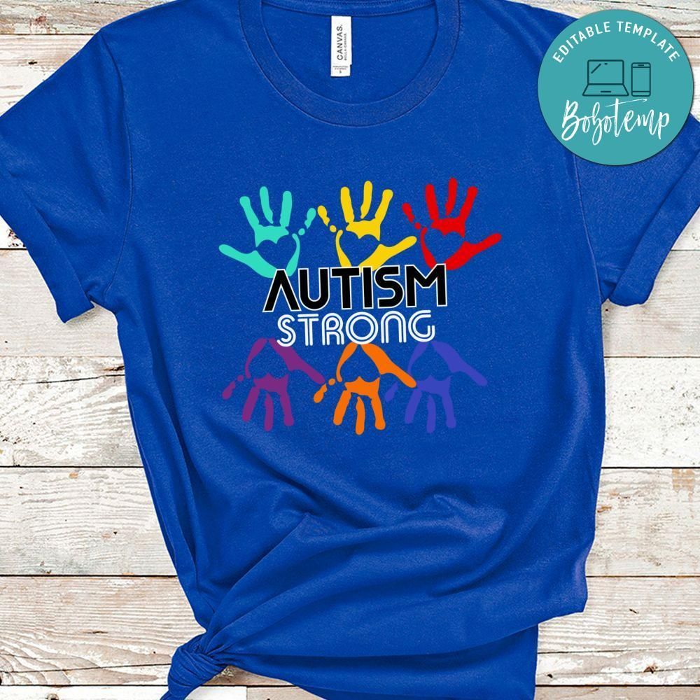 Autism Strong Shirt