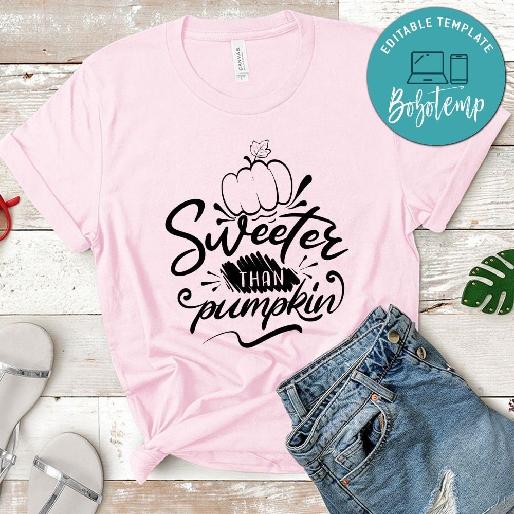 Sweeter Than Pumpkin T-Shirt