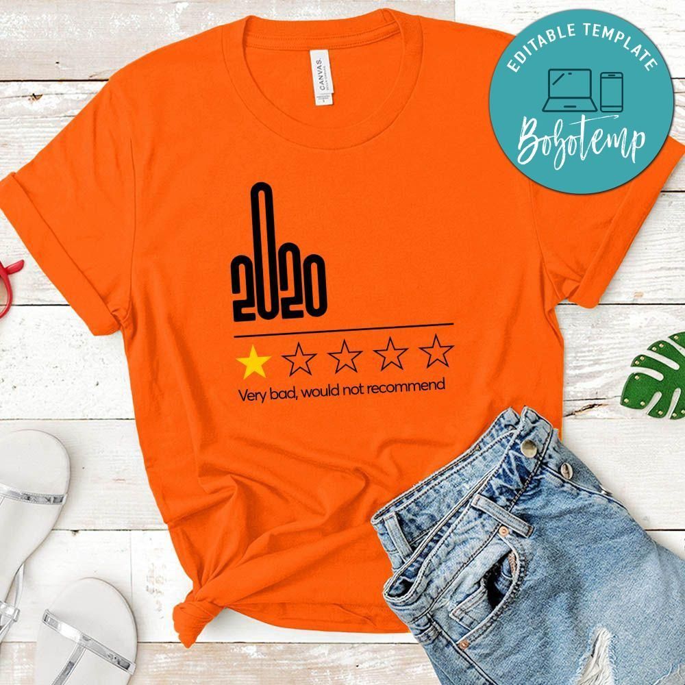 2020 Would Not Recommend Shirt