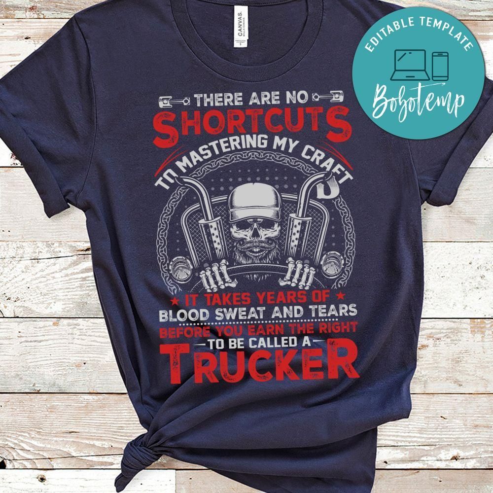 Before You Earn The Right To Be Called A Trucker Shirt