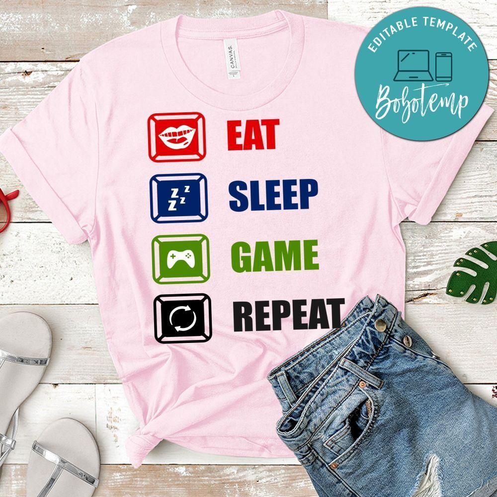Eat Sleep Game Repeat Shirt