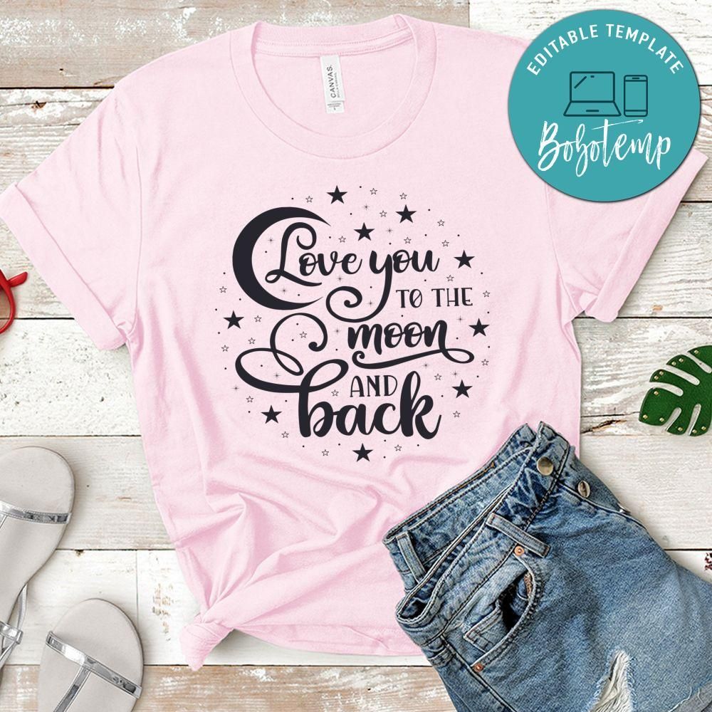 Love you to the moon shirt
