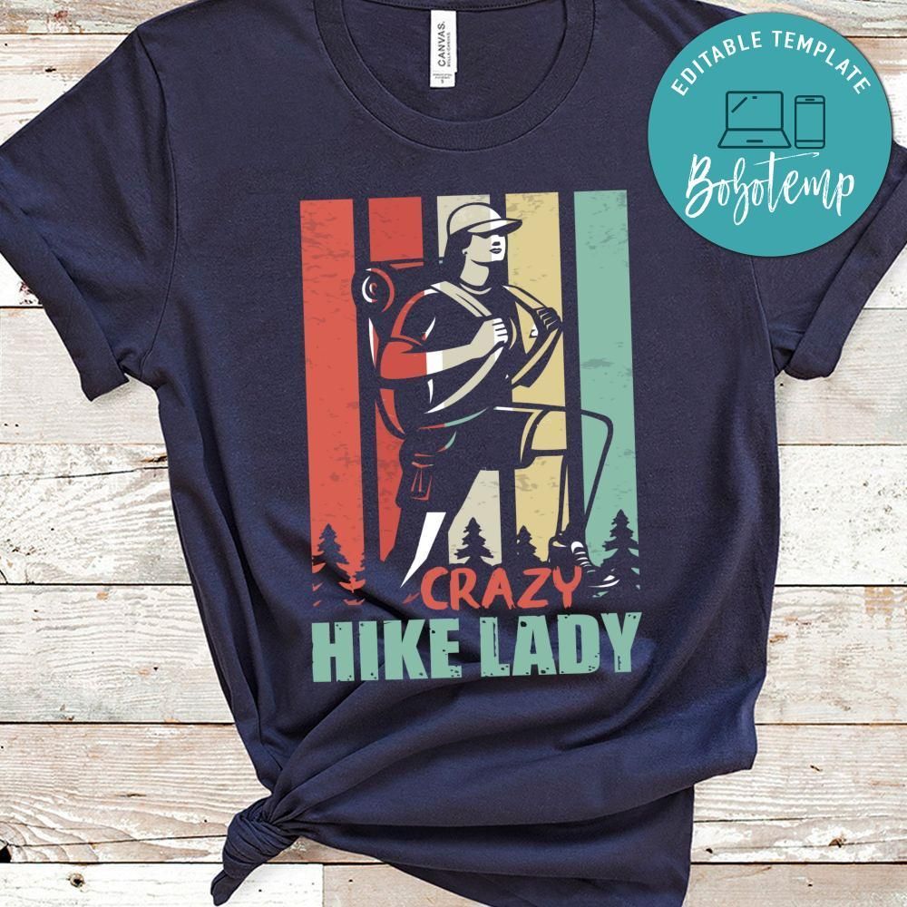 Crazy Hike Lady Shirt