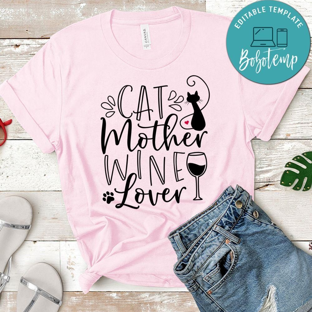 Cat Mother Wine Lover Shirt