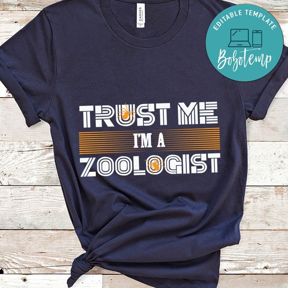 Trust Me I'm a Zoologist Shirt