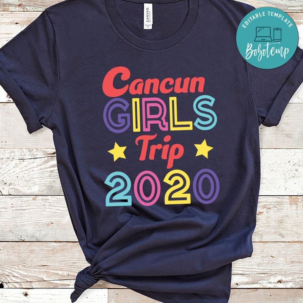 Cancun Girls Trip 2020 Shirt