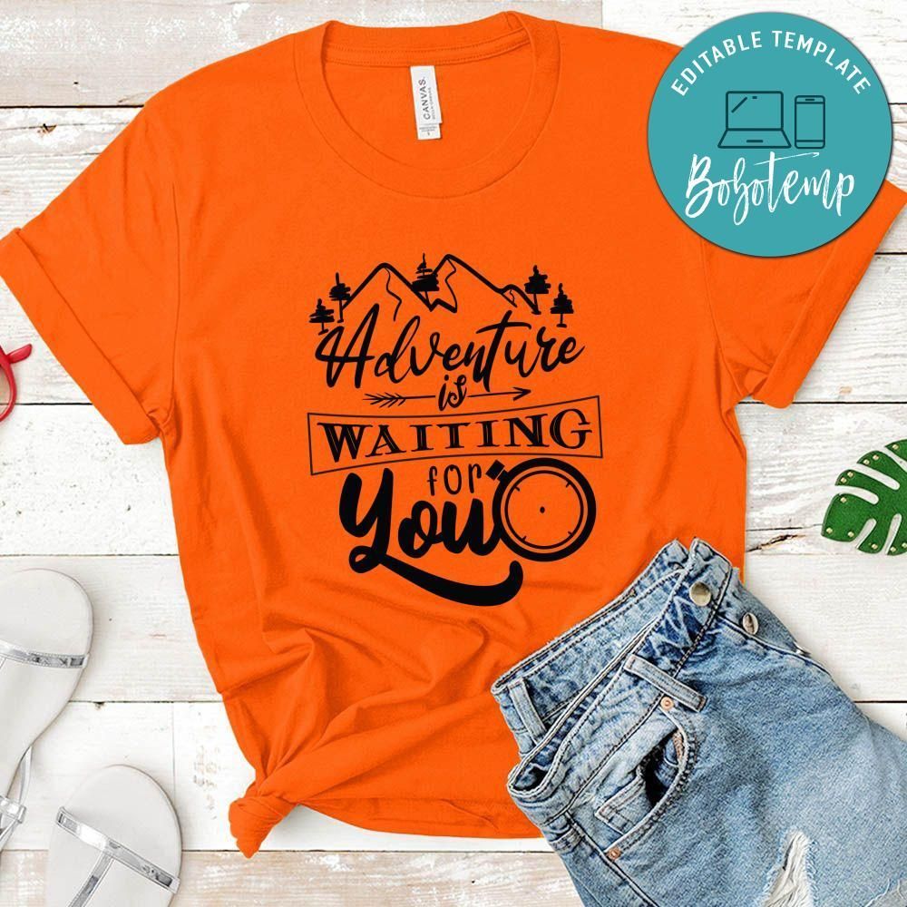 Adventure Is Waiting For You T-Shirt