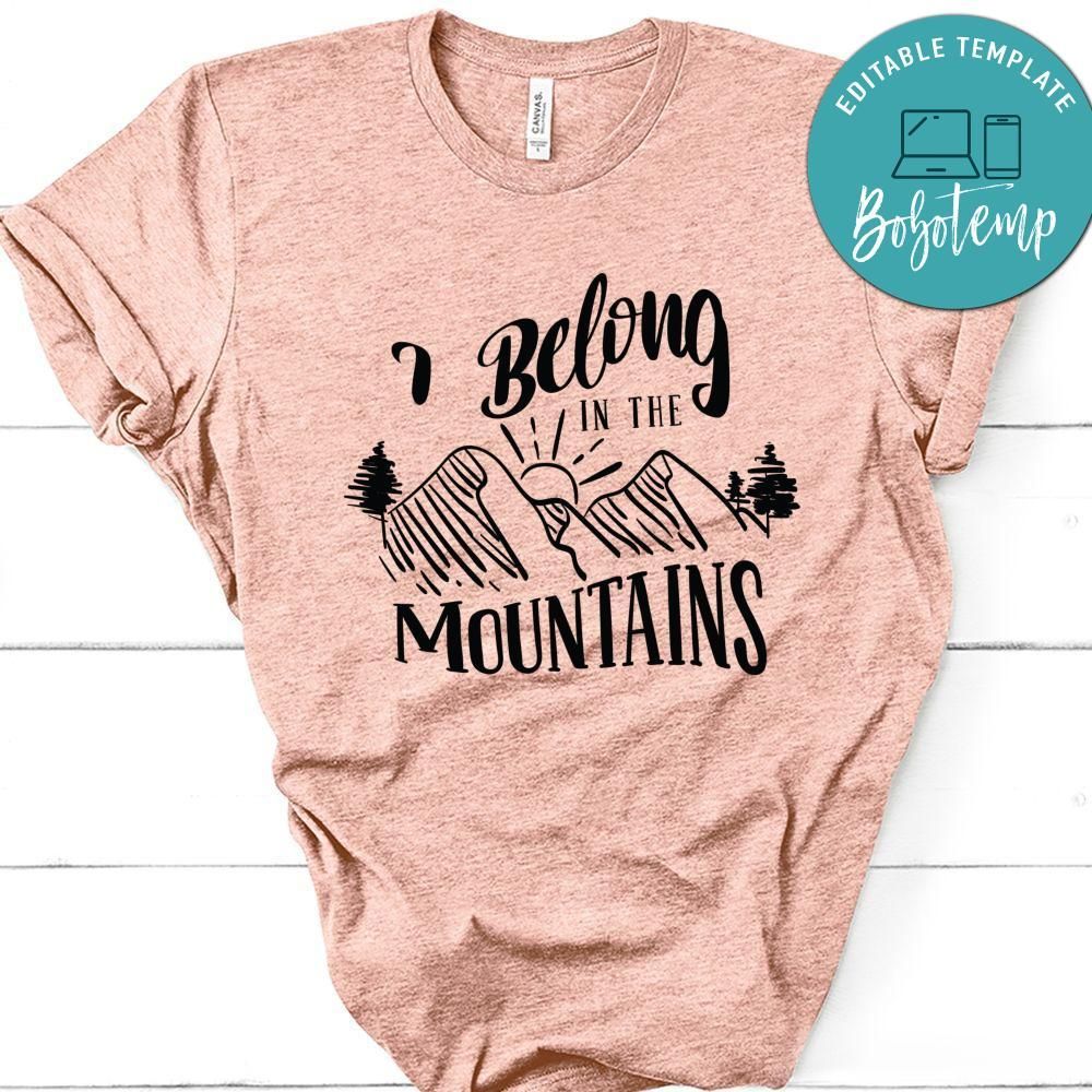 I Belong In The Mountain T-Shirt