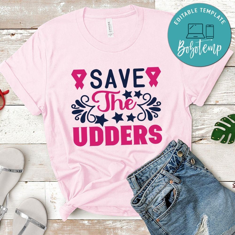 Save The Udders Shirt