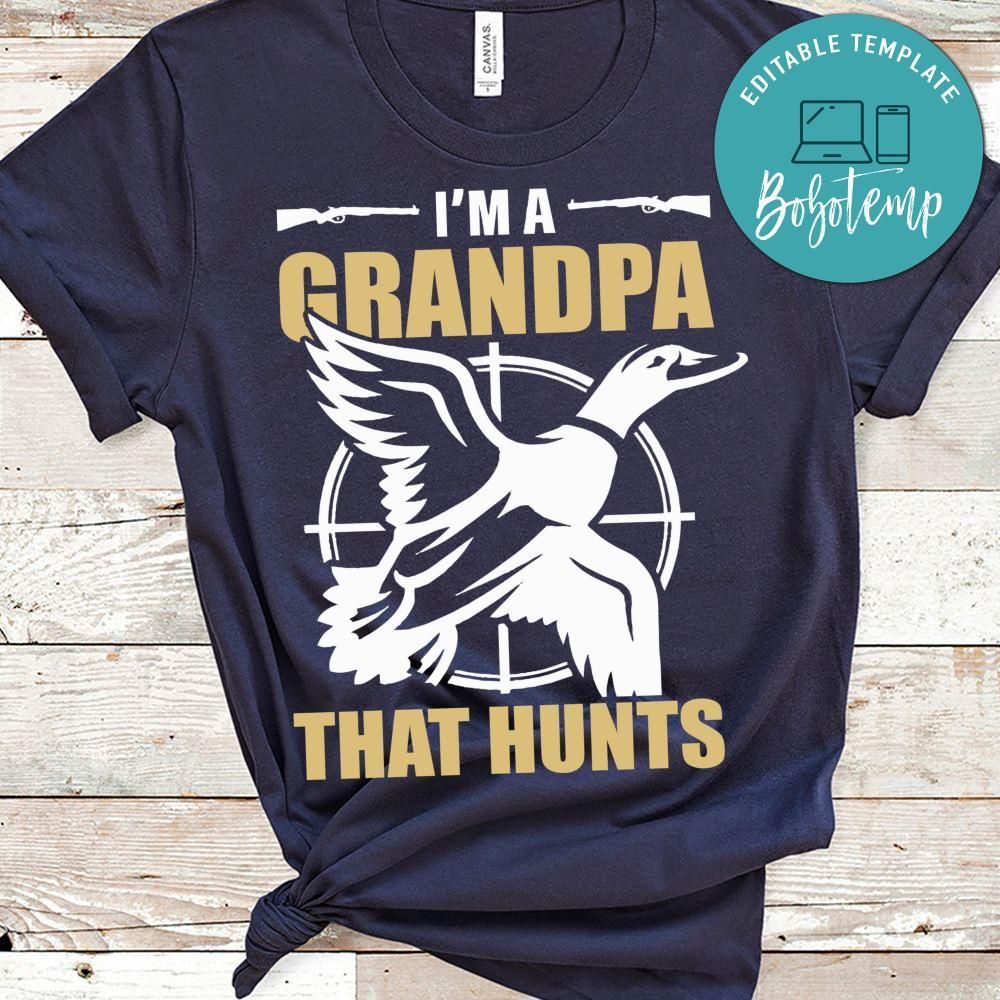 I'm A Grandpa That Hunts T Shirt