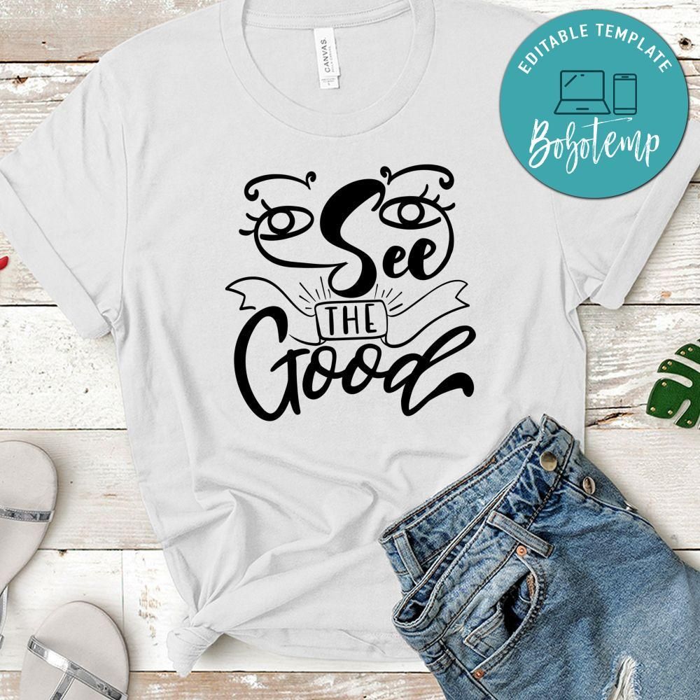 See The Good T-Shirt