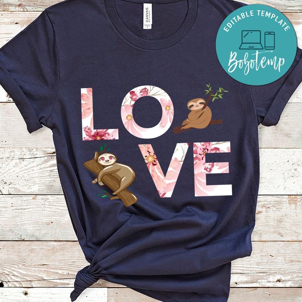 Love Sloth Shirt