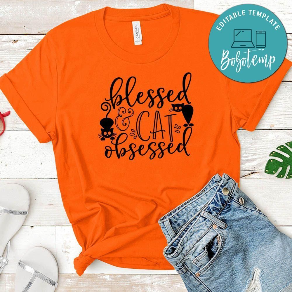Blessed And Cat Obsessed Shirt
