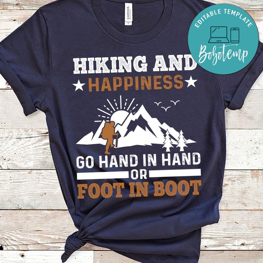 Hiking And Happiness Shirts