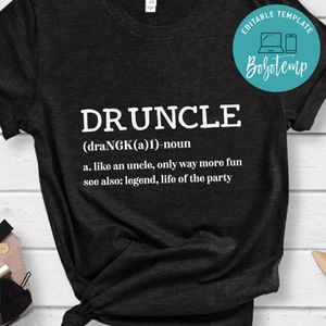 Druncle Definition Shirt