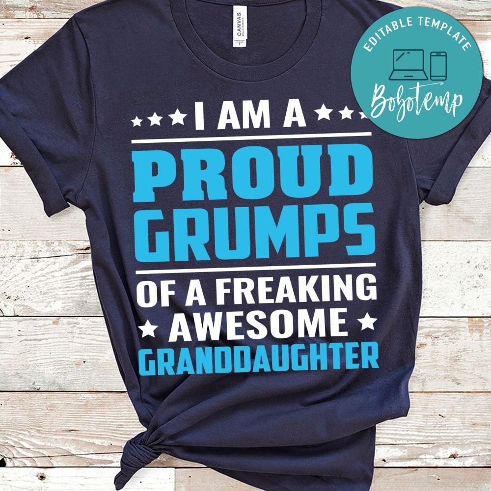 I'm A Proud Grumps Of A Freaking Awesome Granddaughter T Shirt