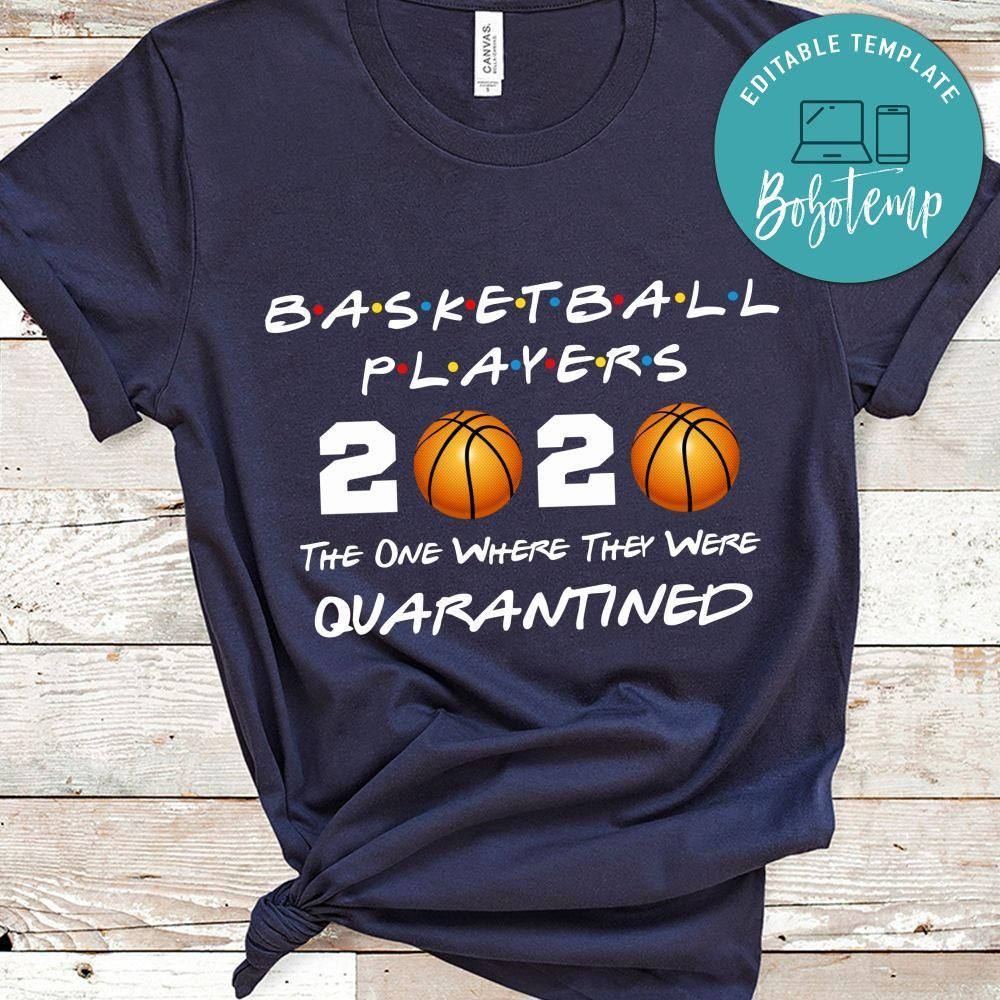 Funny Basketball Players 2020 The One Where They Were Quarantined Black Shirt