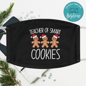 Teacher of Smart Cookies Christmas Face Mask