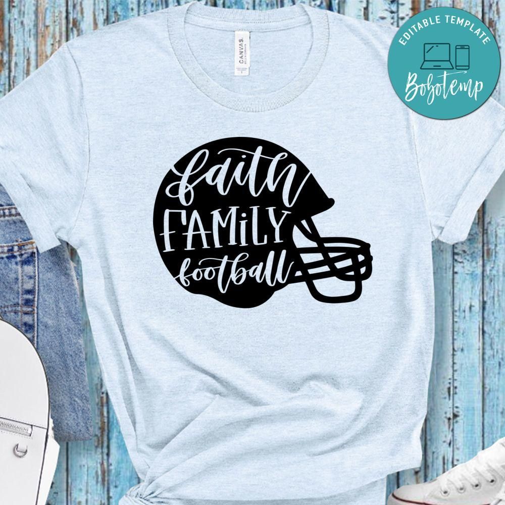 Faith Family Football Shirt