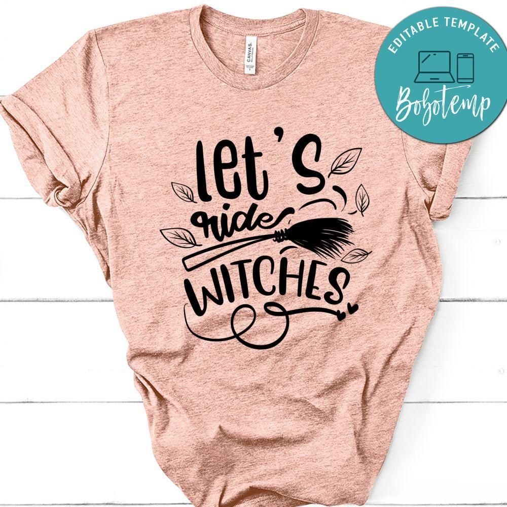 Lets Ride Witches T-Shirt