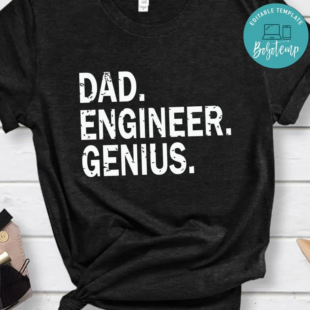 Dad Engineer Genius Father's Day Shirt | Bobotemp