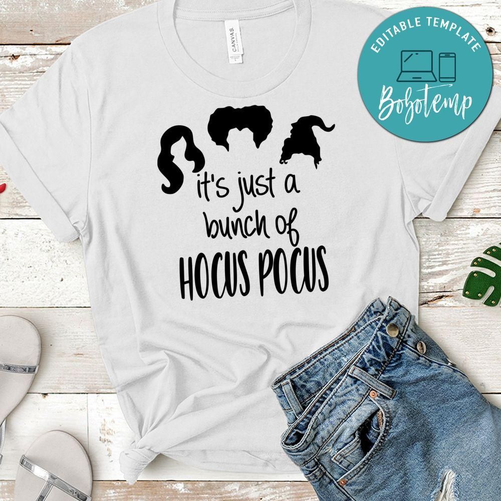 It's Just A Bunch of Hocus Pocus Halloween Shirt