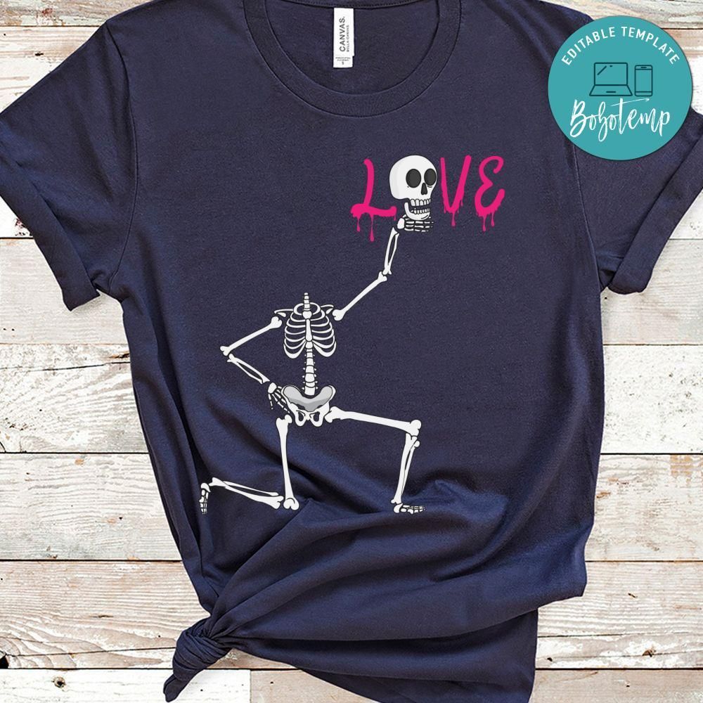 Funny Skeleton Love Halloween Shirt