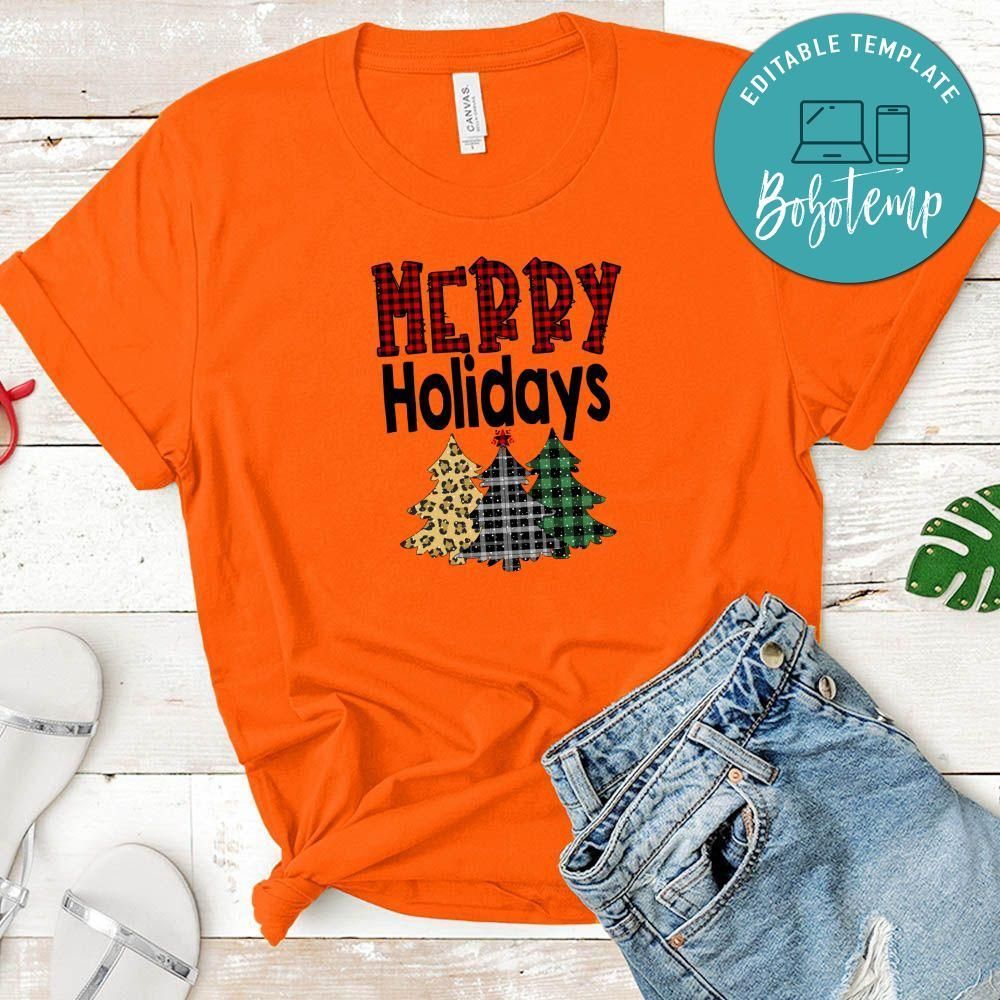 Merry Holidays Christmas Shirt