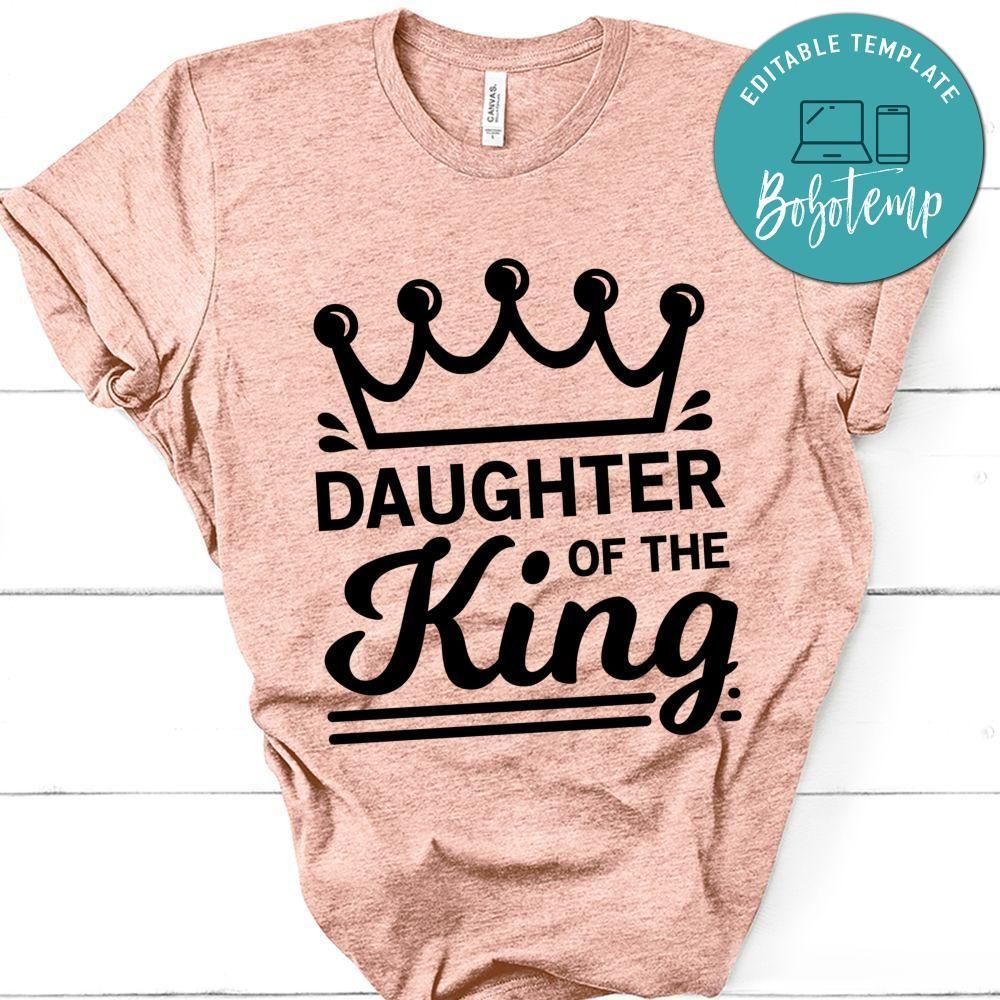 Daughter of the King Shirt