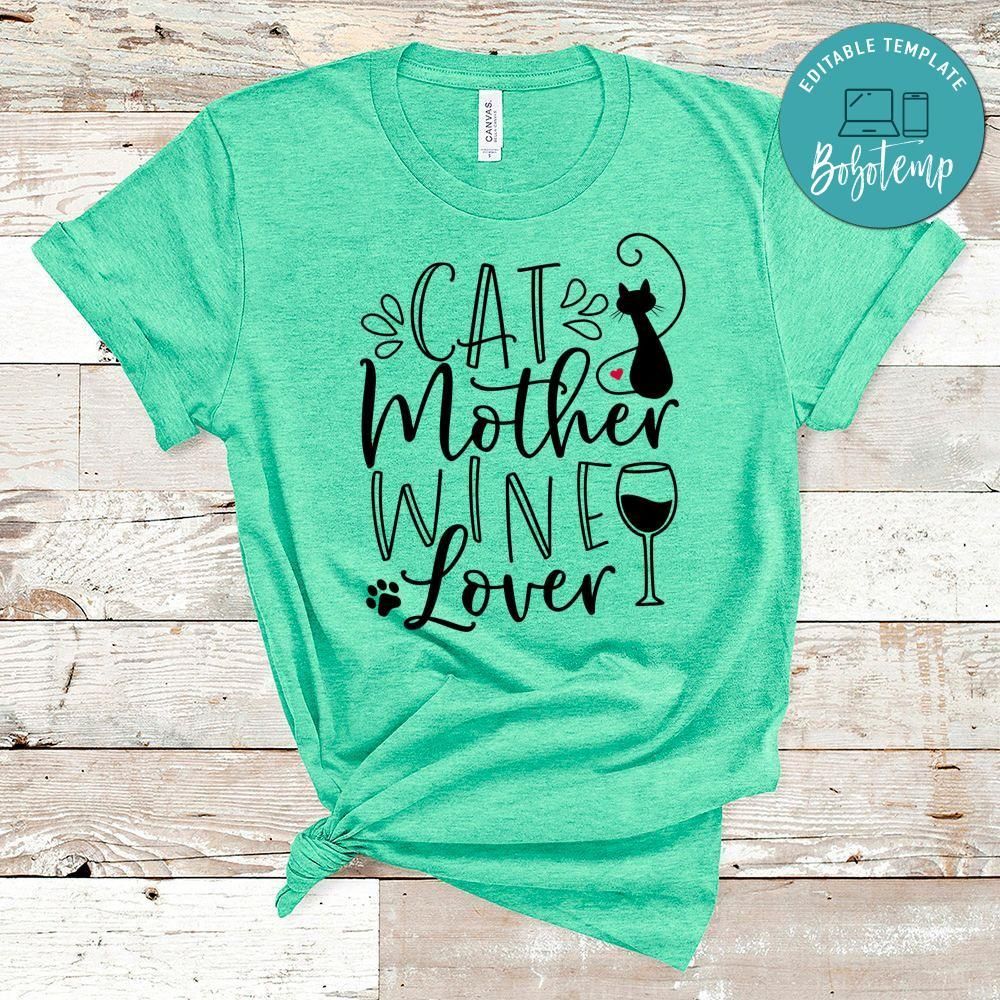 Cat Mother Wine Lover Shirt