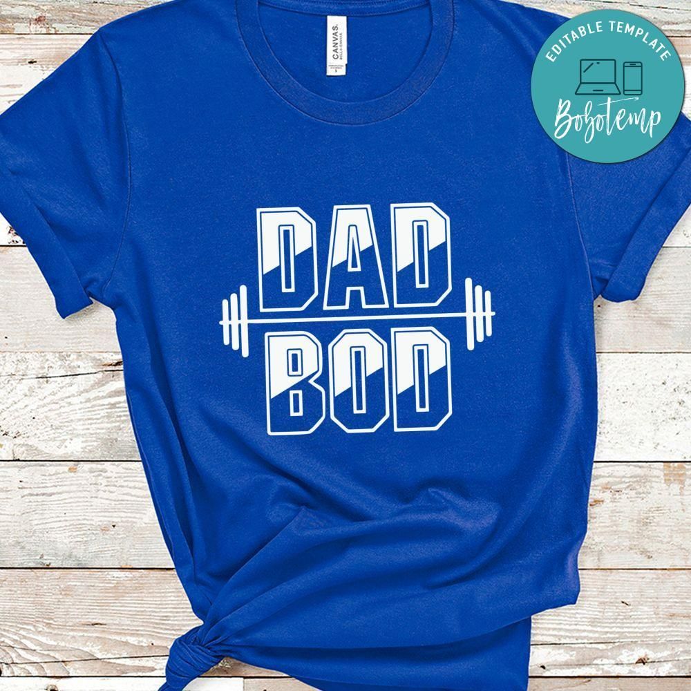 Dad Bod Shirt