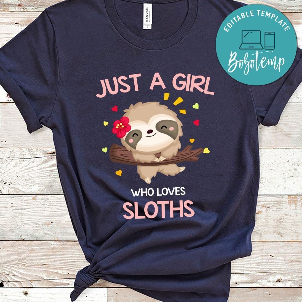 Just A Girl Who Loves Sloths Shirt For Kids Girls Women
