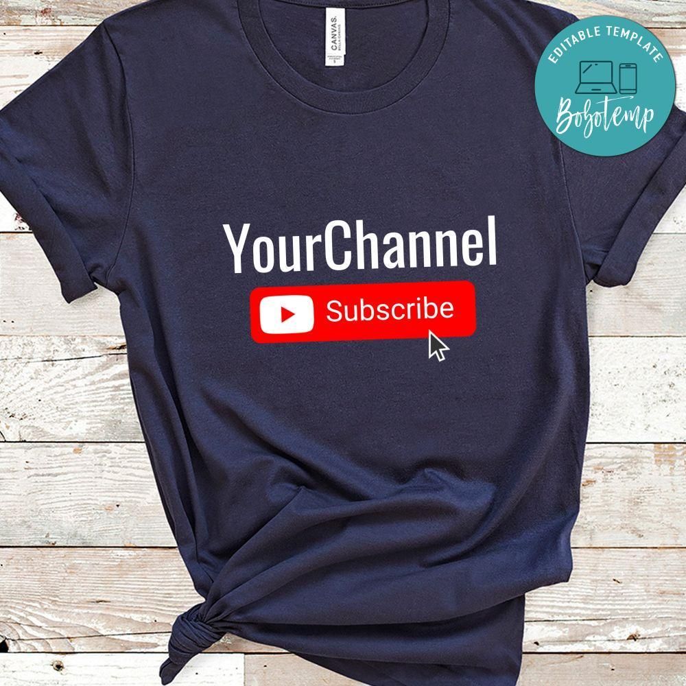 Subscribe YOUTUBE Your Channel Custom Shirt