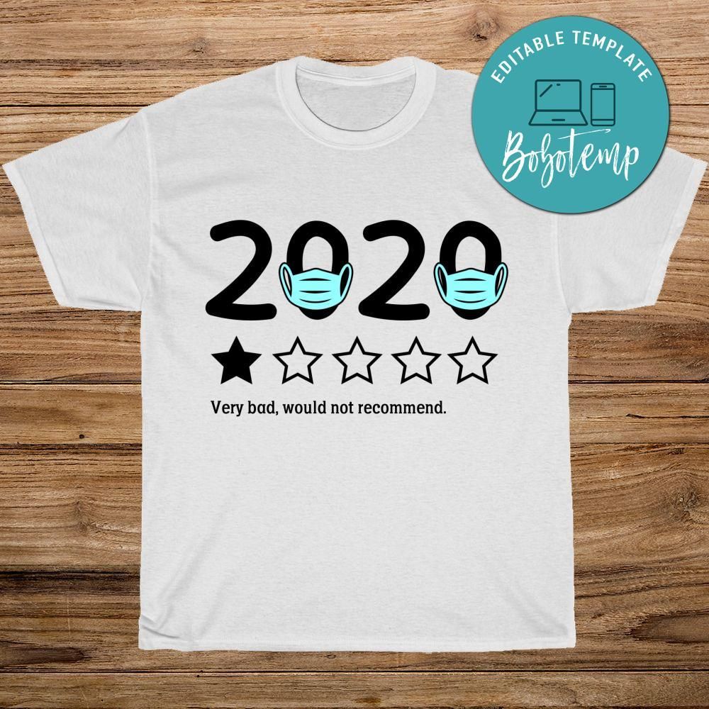 Quarantine 2020 Would Not Recommend White Shirt