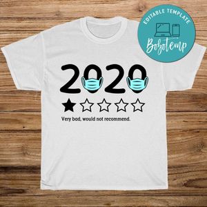 Quarantine 2020 Would Not Recommend White Shirt