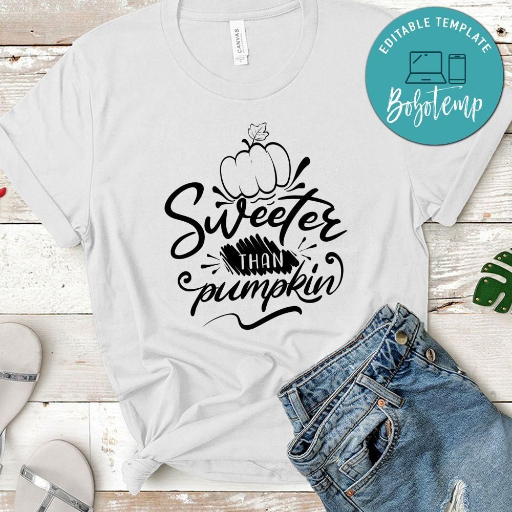 Sweeter Than Pumpkin T-Shirt